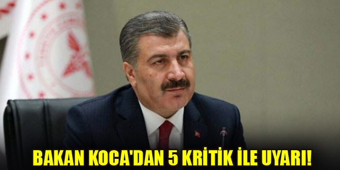 Bakan Koca açıkladı! İşte yoğun bakım sayısı artan ve azalan iller