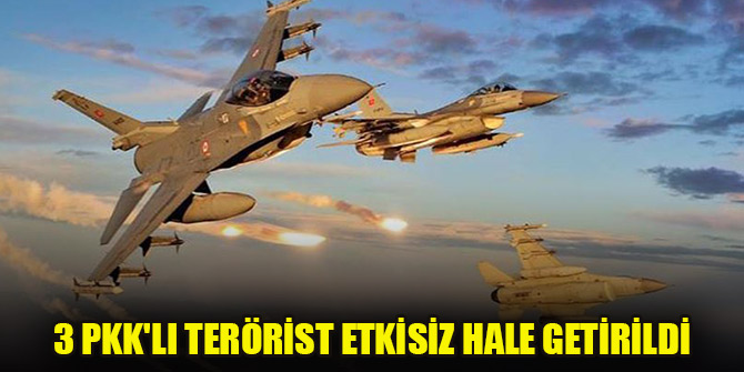 Irak'ın kuzeyinde 3 PKK'lı terörist etkisiz hale getirildi