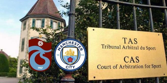 CAS'tan Trabzonspor'a çifte standart! Manchester City'ye var Trabzon'a yok...