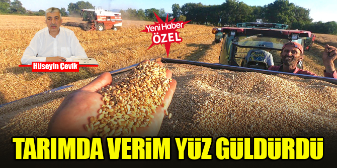 Tarımda verim yüz güldürdü