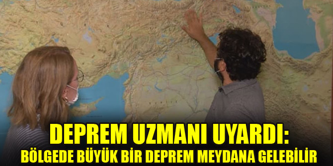 Deprem uzmanı uyardı: Bölgede büyük bir deprem meydana gelebilir
