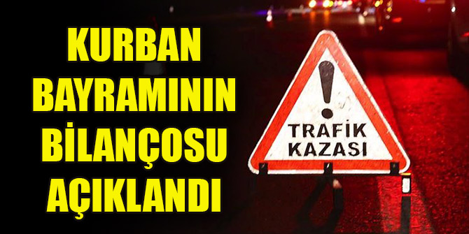 İçişleri Bakanlığı, Kurban Bayramı bilançosunu açıkladı