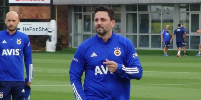 Erol Bulut Fenerbahçe'de topbaşı yaptı
