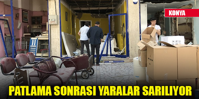 Konya’daki patlama sonrası yaralar sarılıyor