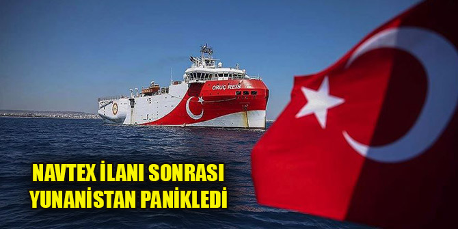 Türkiye Doğu Akdeniz'de yeni bir NAVTEX ilan etti, Yunanistan panikledi