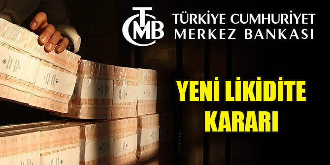 Merkez Bankası'ndan yeni likidite kararı