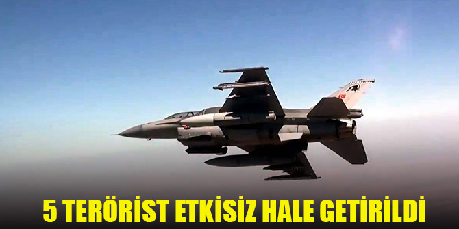 Irak'ın kuzeyinde 5 terörist etkisiz hale getirildi