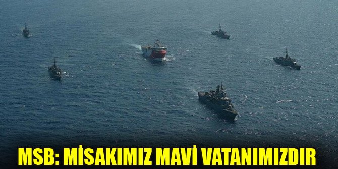 MSB: Misakımız Mavi Vatanımızdır