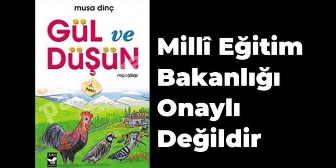 Gül ve Düşün adlı çocuk kitabına ilişkin MEB açıklaması