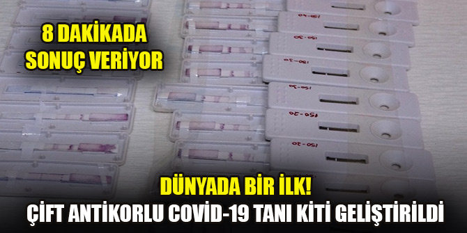 Dünyada bir ilk: Çift antikorlu Covid-19 tanı kiti geliştirildi