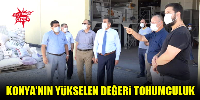 Konya’nın yükselen değeri tohumculuk