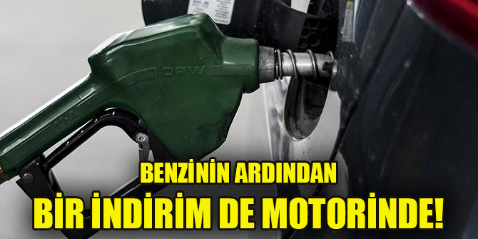 Benzinin ardından bir indirim de motorinde!