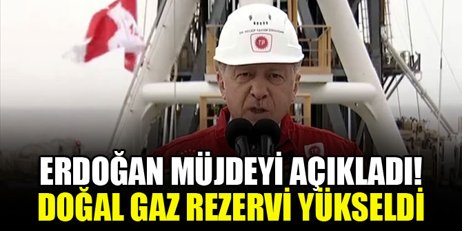 Cumhurbaşkanı Erdoğan, yeni doğal gaz rezervini açıkladı