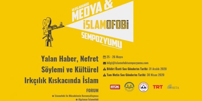 Uluslararası Medya ve İslamofobi Sempozyomu için akademik bildiri çağrısına çıkıldı