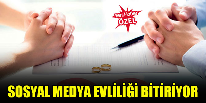 Sosyal medya evliliği bitiriyor
