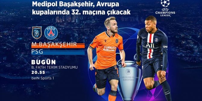 Medipol Başakşehir'in rakibi Şampiyonlar Ligi'nin son finalisti Paris Saint-Germain