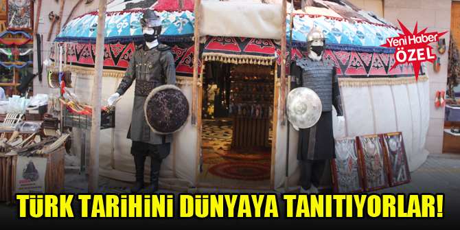 Türk tarihini dünyaya tanıtıyorlar!