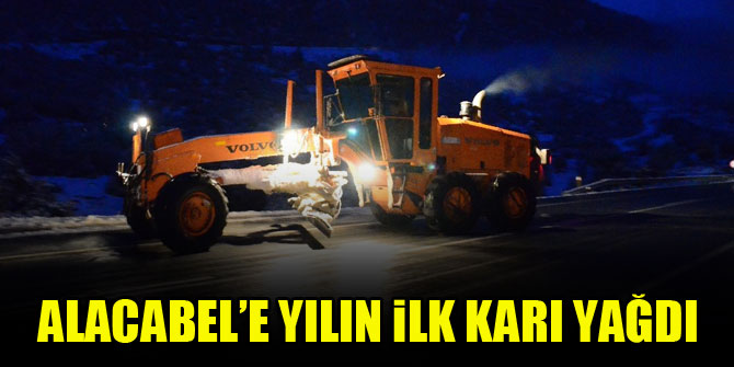 Alacabel’e yılın ilk karı yağdı