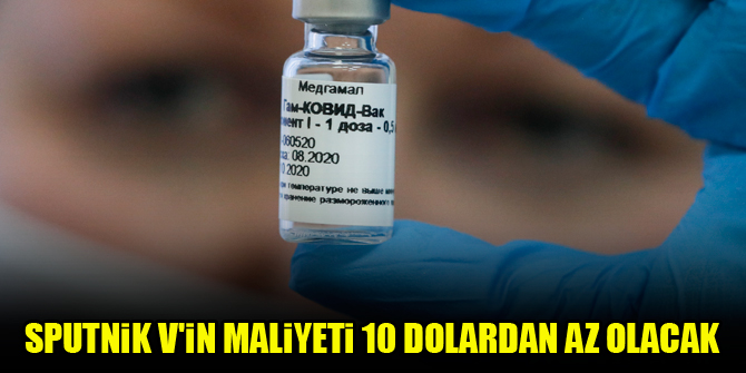 Rusya'nın Covid-19 aşı adayı Sputnik V'in maliyeti 10 dolardan az olacak