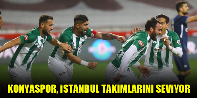Konyaspor, İstanbul takımlarını seviyor
