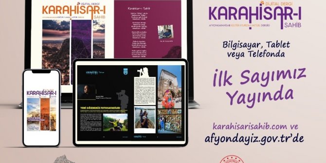 Afyonkarahisar’ın dijital dergisi yayın hayatına başladı