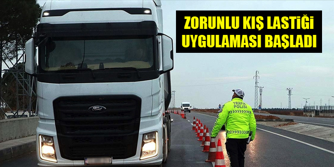 Zorunlu kış lastiği uygulaması başladı