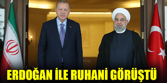 Erdoğan ile Ruhani görüştü