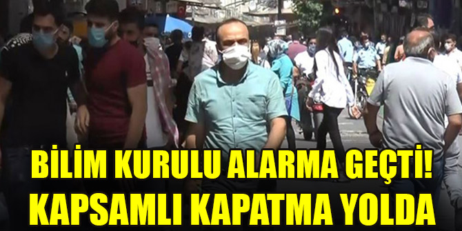 Bilim Kurulu tüm seçenekleri gündemine aldı