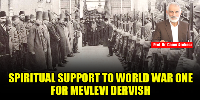 Spiritual support to world war one for mevlevi dervish