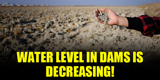 Water level in dams is decreasing!