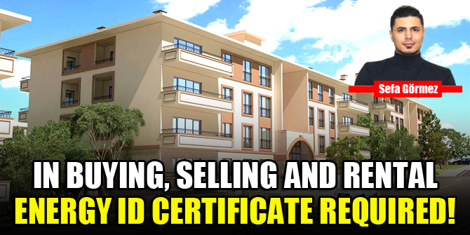 In buying, selling and rental energy id certificate required!