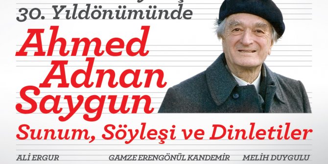 Ahmed Adnan Saygun ölümünün 30’uncu yıl dönümünde anılacak