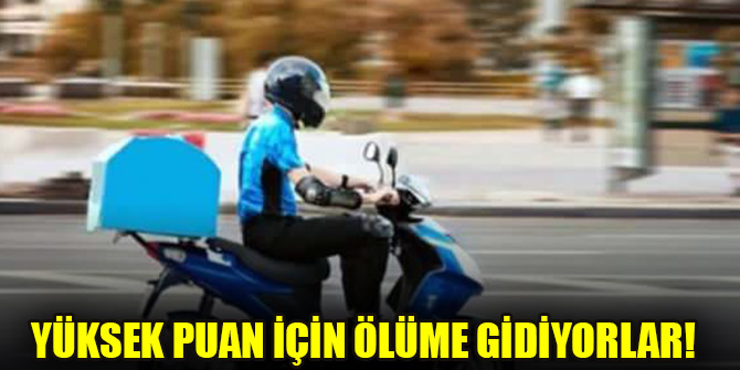 Yüksek puan için ölüme gidiyorlar!