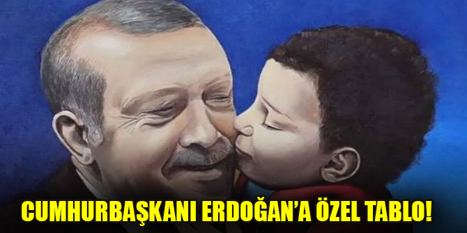 Cumhurbaşkanı Erdoğan, tablo için teşekkür etti