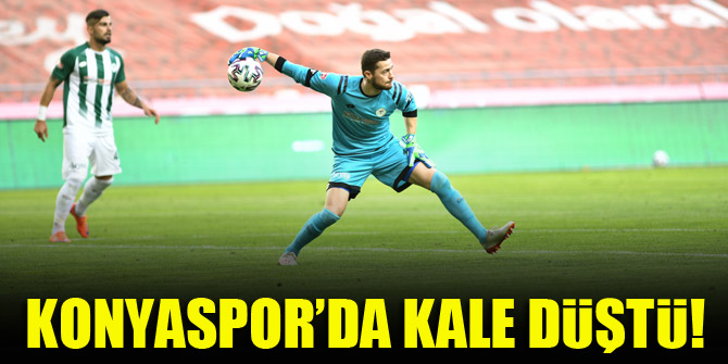 Konyaspor’da kale düştü!
