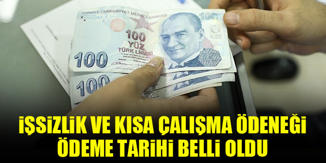 İşsizlik ve kısa çalışma ödeneği ödeme tarihi belli oldu