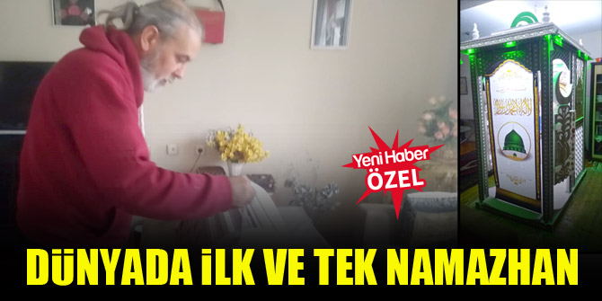 Dünyada ilk ve tek Namazhan