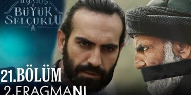 Uyanış: Büyük Selçuklu 21. bölüm fragmanı yayınlandı