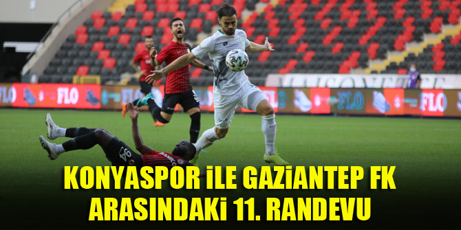 Konyaspor’un Gaziantep FK ile 11. maçı