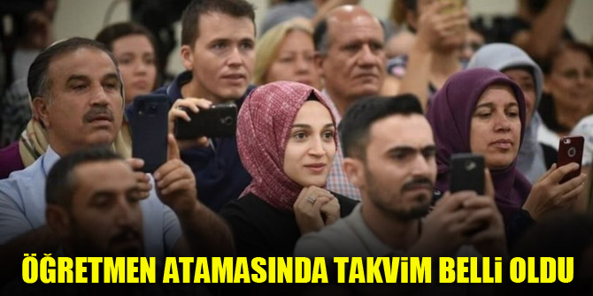 Öğretmen atamasında takvim belli oldu