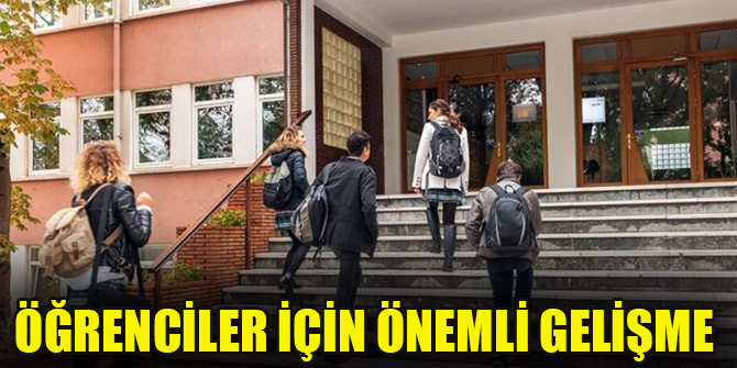 Öğrenciler için önemli gelişme