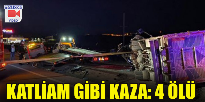 Katliam gibi kaza: 4 ölü
