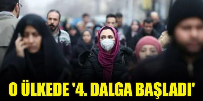 '4. dalga başladı' açıklaması