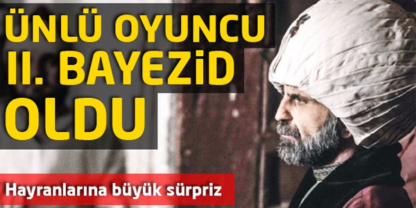 Gürkan Uygun II. Bayezid oldu