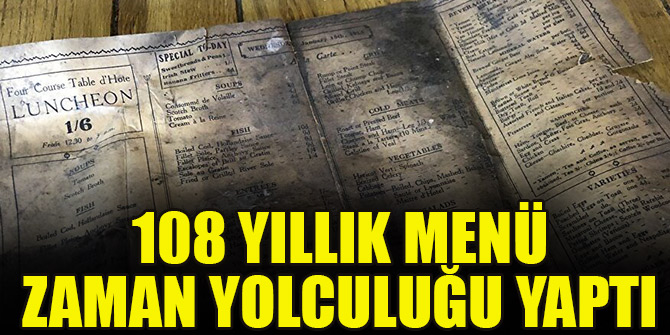 108 yıllık menü zaman yolculuğu yaptı