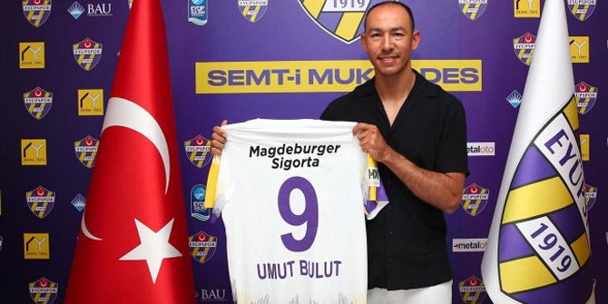 Umut Bulut Eyüpspor'da