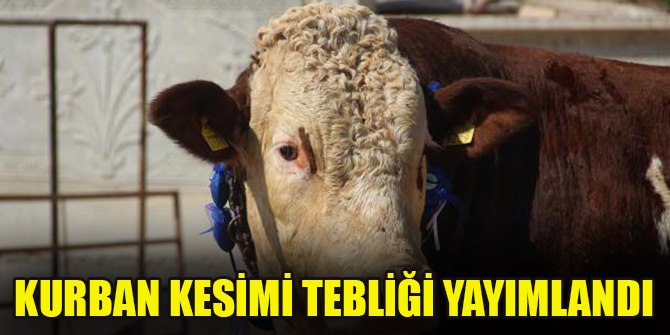 Kurban kesimi tebliği yayımlandı