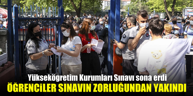 YKS sona erdi, öğrenciler sınavın zorluğundan yakındı