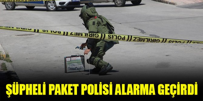 Şüpheli paket polisi alarma geçirdi