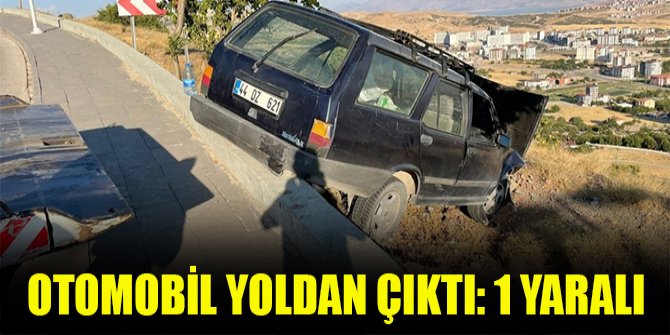 Otomobil yoldan çıktı: 1 yaralı